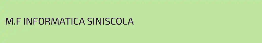 M.F INFORMATICA SINISCOLA
